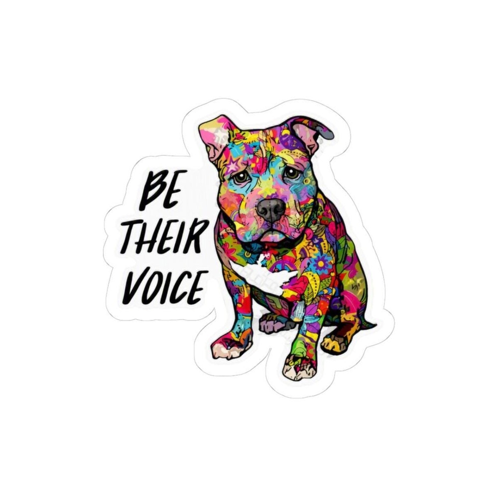 Three Dog Acres Colorful Pit Bull Be Their Voice Kiss-Cut Vinyl Sticker Decal